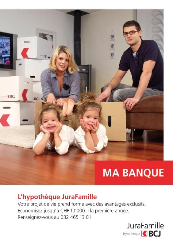 Campagne de pub BCJ pub pour l'hypothèque JuraFamille.